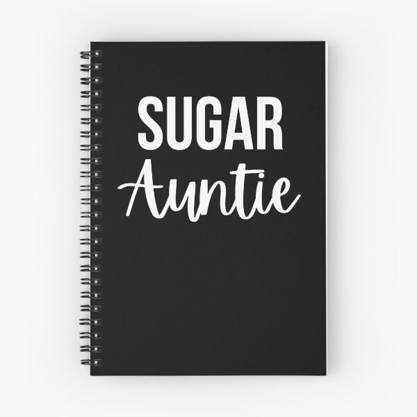 Item preview, Sugar Auntie Fun Loving spoiling Aunt funny designed and sold by snowry.