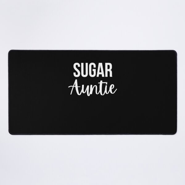 Item preview, Sugar Auntie Fun Loving spoiling Aunt funny designed and sold by snowry.