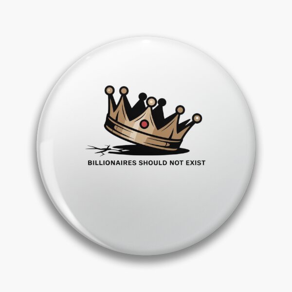 Item preview, billionaires should not exist designed and sold by Mateusz Majcherek.