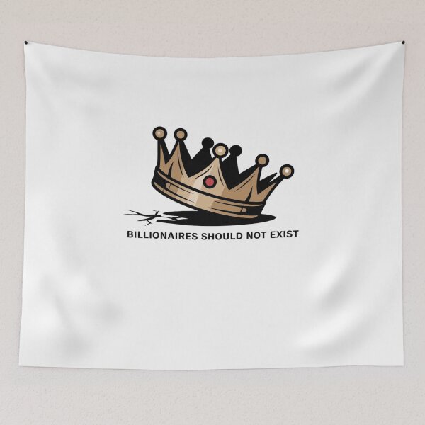 Item preview, billionaires should not exist designed and sold by Mateusz Majcherek.