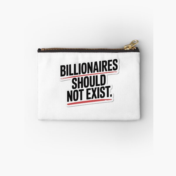 Item preview, billionaires should not exist designed and sold by Mateusz Majcherek.