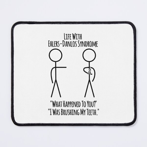 Item preview, Life With Ehlers Danlos Syndrome - Brushing Teeth 	 	 designed and sold by vquvvsuvxz98.