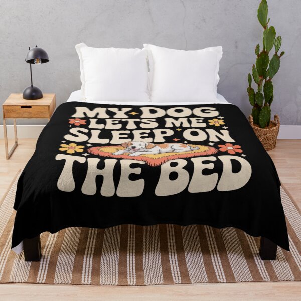 Item preview, My Dog Lets Me Sleep on the Bed Funny dog Owner humor groovy designed and sold by snowry.