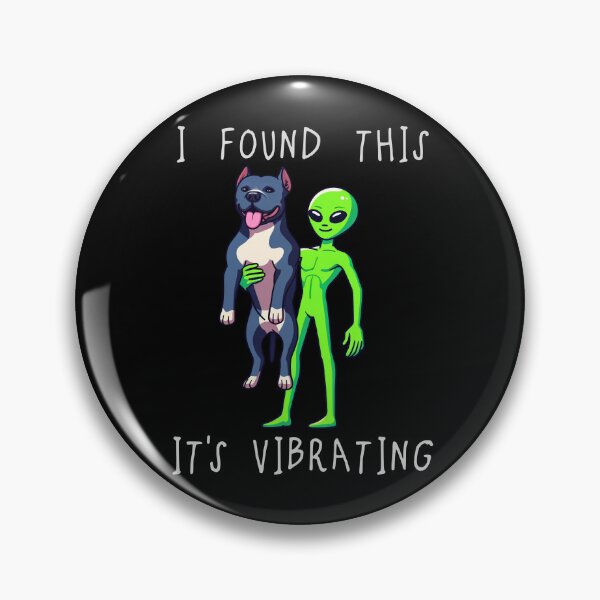 Item preview, Funny Pitbull Found This Its Vibrating Mom Dad Kids designed and sold by rafaeltto.