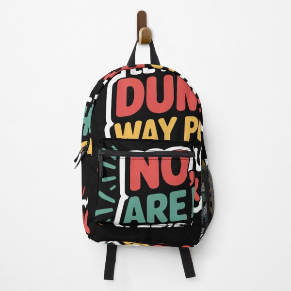 Item preview, No You Are Right Let's Do It The Dumbest Way Possible Funny designed and sold by snowry.