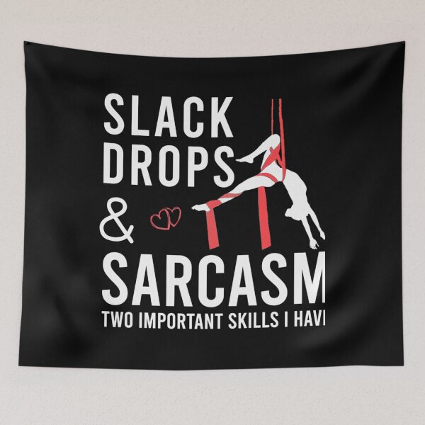 Item preview, Slack Drops And Sarcasm	 designed and sold by bwjmgamsai72.