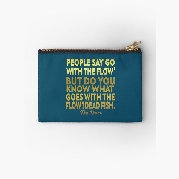 Item preview, Roy keane Quote     designed and sold by HiPuente.