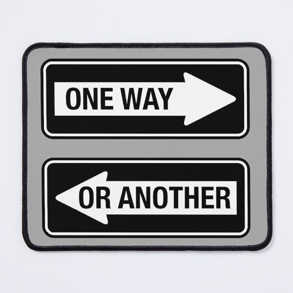 Item preview, One Way or Another - designed and sold by waltzermitty.