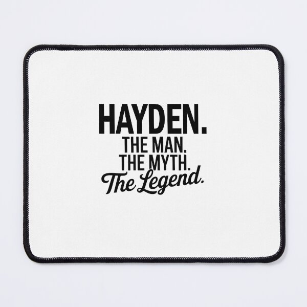 Item preview, Hayden Name Hayden The Man The Myth The legend designed and sold by Watsonarts.