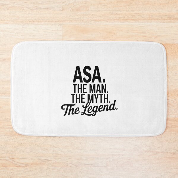 Item preview, Asa Name Asa The Man The Myth The legend designed and sold by Watsonarts.