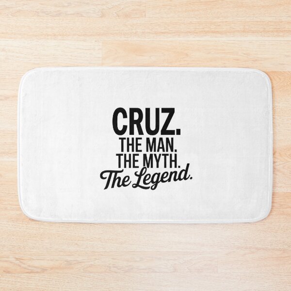 Item preview, Cruz Name Cruz The Man The Myth The legend designed and sold by Watsonarts.