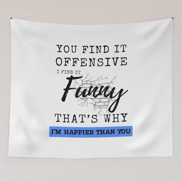 Item preview, Funny Adult Humor Sarcastic Offensive Happy Feeling Quote T-Shirt designed and sold by TTT-Funny-Shop.