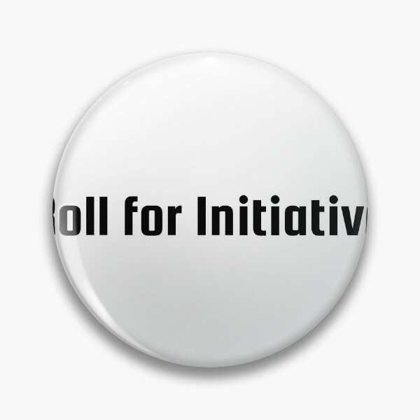 Item preview, Roll for Initiative designed and sold by Ninjacatoff.
