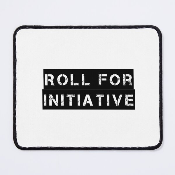 Item preview, Roll for Initiative designed and sold by Ninjacatoff.