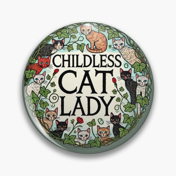 Item preview, Childless Cat Lady designed and sold by FrictionMaxxing.