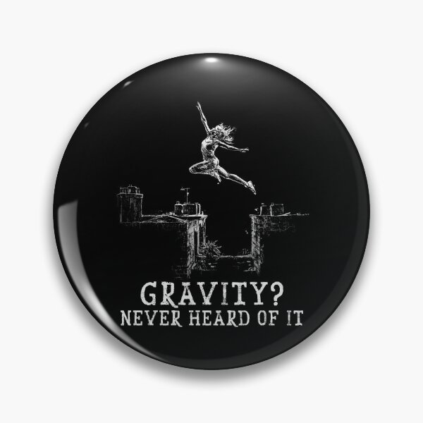 Item preview, Gravity? Never Heard of It - Parkour Woman Design designed and sold by DreamArtmaStudio.