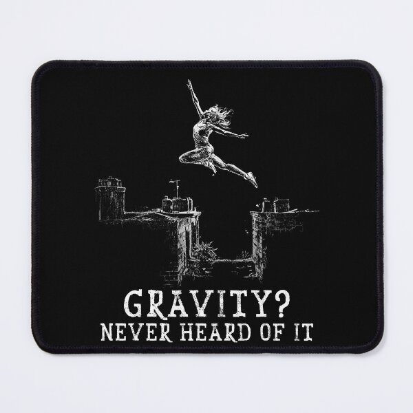 Item preview, Gravity? Never Heard of It - Parkour Woman Design designed and sold by DreamArtmaStudio.