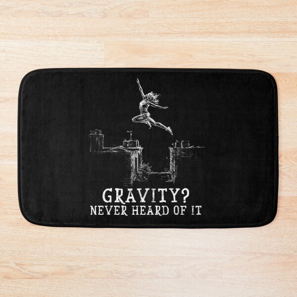 Item preview, Gravity? Never Heard of It - Parkour Woman Design designed and sold by DreamArtmaStudio.