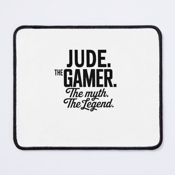 Item preview, Jude The Gamer The Myth The Legend Jude Name - Funny Gamer Quote design designed and sold by Oussinc.