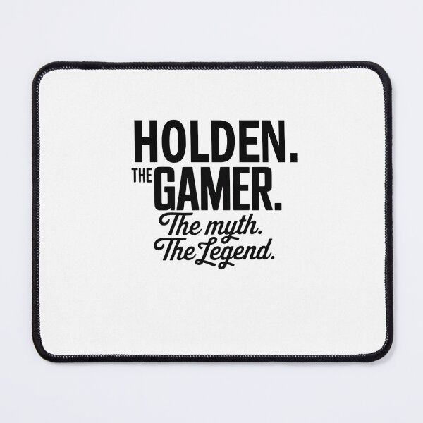 Item preview, Holden The Gamer The Myth The Legend Holden Name - Funny Gamer Quote design designed and sold by Oussinc.