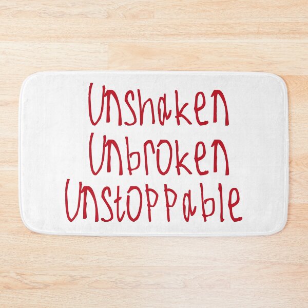 Item preview, Unshaken, Unbroken, Unstoppable designed and sold by kinpirks.