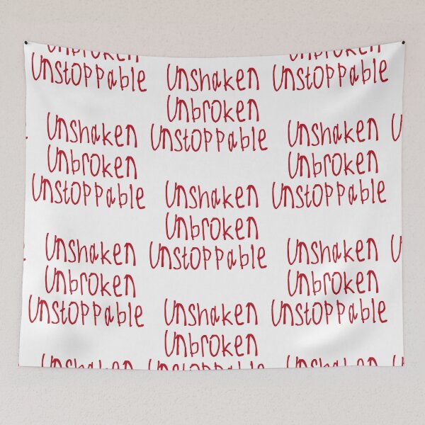 Item preview, Unshaken, Unbroken, Unstoppable designed and sold by kinpirks.