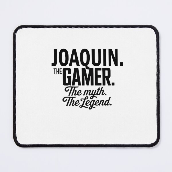 Item preview, Joaquin The Gamer The Myth The Legend Joaquin Name - Funny Gamer Quote design designed and sold by Oussinc.