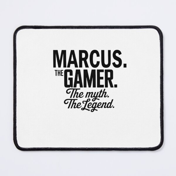 Item preview, Marcus The Gamer The Myth The Legend Marcus Name - Funny Gamer Quote design designed and sold by Oussinc.
