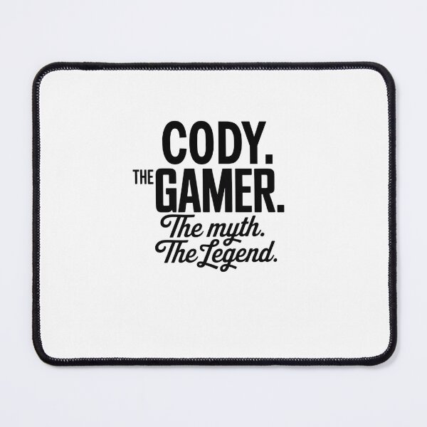 Item preview, Cody The Gamer The Myth The Legend Cody Name - Funny Gamer Quote design designed and sold by Oussinc.
