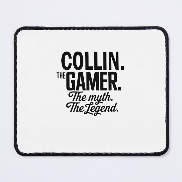 Item preview, Collin The Gamer The Myth The Legend Collin Name - Funny Gamer Quote design designed and sold by Oussinc.