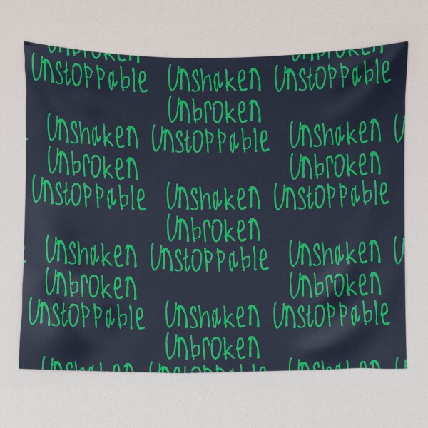 Item preview, Unshaken, Unbroken, Unstoppable designed and sold by kinpirks.