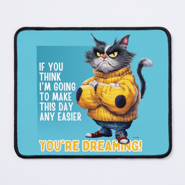 Item preview, Sarcastic Saucy Cat – “Not Here to Make Your Day Easier” Funny Illustration designed and sold by SOFAGIRL COLLECTIONS.