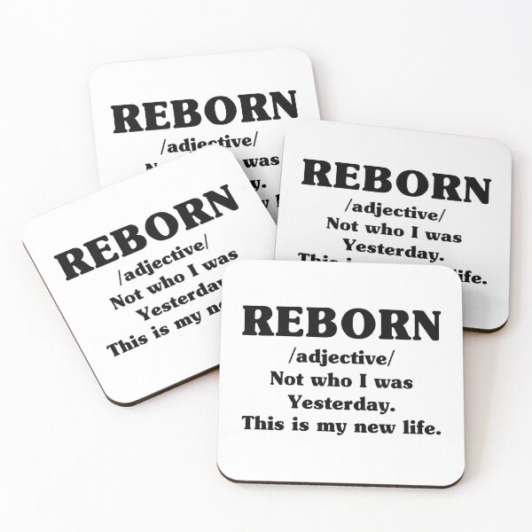 Item preview, Reborn Not Who I was Yesterday This is My New Life designed and sold by My Kozy Shoppe.