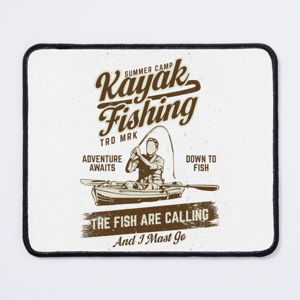 Item preview, Sumer camp kayak fishing  Adventure awaits down to fish the fish are calling and I mast go  designed and sold by HumansStuck12.