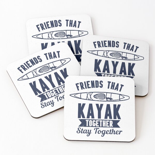 Item preview, Friends that kayak together stay together Kayaking adventure outdoor lifestyle designed and sold by HumansStuck12.