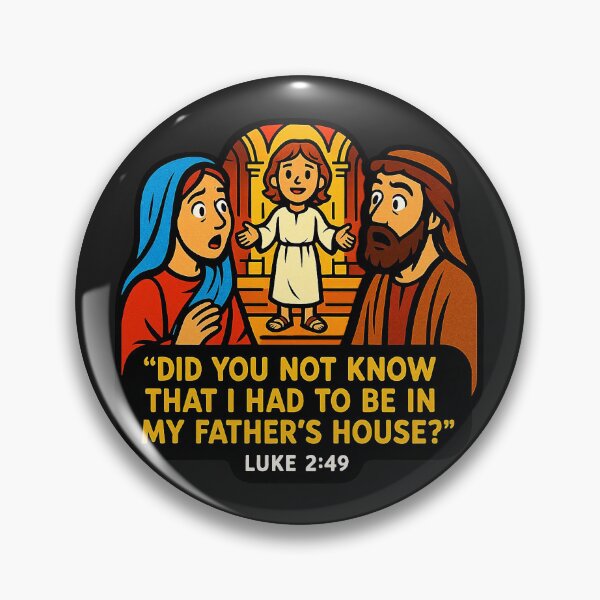 Item preview, Luke 2:49 Did you not know that I had to be in My Father’s house? designed and sold by plushism.