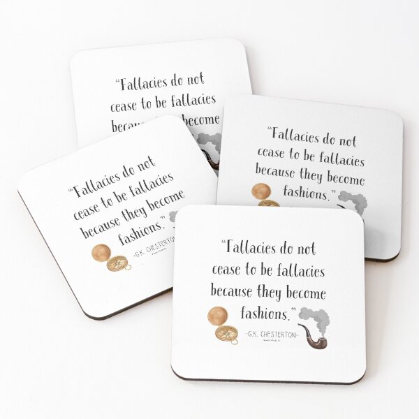 Item preview, G.K. Chesterton- Fallacies Quote designed and sold by HavilahPrintsCo.