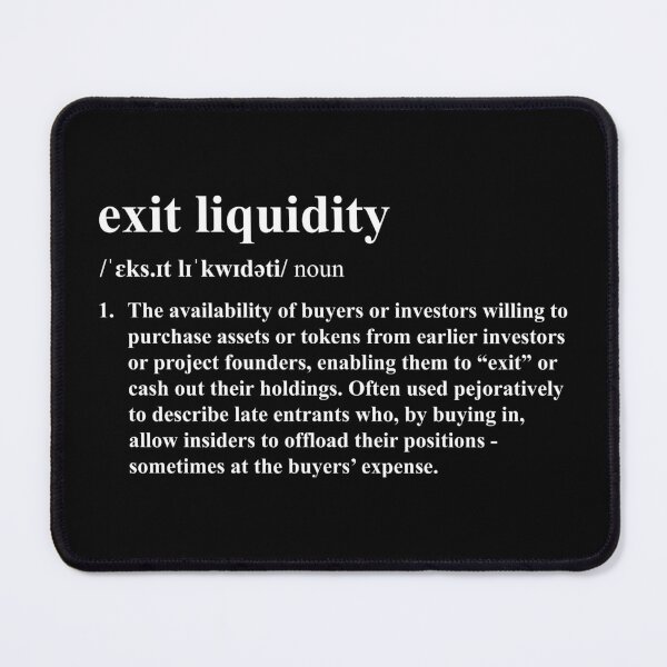 Item preview, Exit Liquidity designed and sold by pipszi.