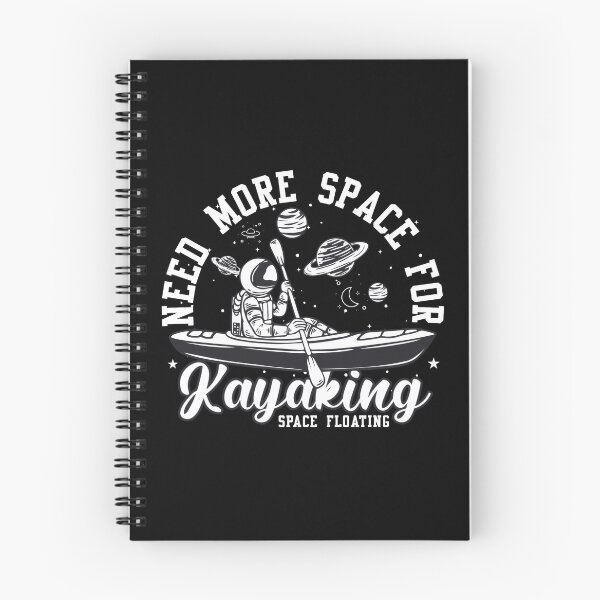 Item preview, Need more space for Kayaking funny astronaut adventures in space outdoor lifestyle designed and sold by HumansStuck12.