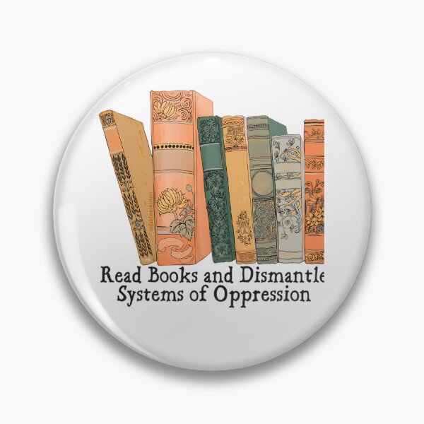 Item preview, Read Books And Dismantle Systems Of Oppression  	 designed and sold by ndrerpzvv27.