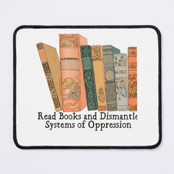 Item preview, Read Books And Dismantle Systems Of Oppression  	 designed and sold by ndrerpzvv27.