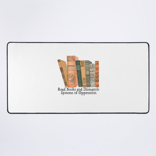 Item preview, Read Books And Dismantle Systems Of Oppression  	 designed and sold by ndrerpzvv27.