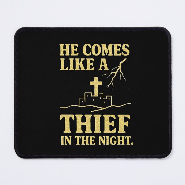 Item preview, He Comes Like a Thief in the Night Christian Prophecy Design designed and sold by NaphDesigns.