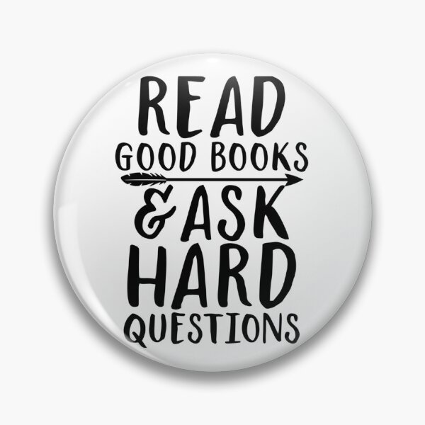 Item preview, Read Good Books And Ask Hard Questions  	 designed and sold by ndrerpzvv27.