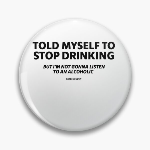 Item preview, Funny Drinking Shirt – Told Myself To Stop Drinking Alcohol Joke Tee designed and sold by margamPagenberg.