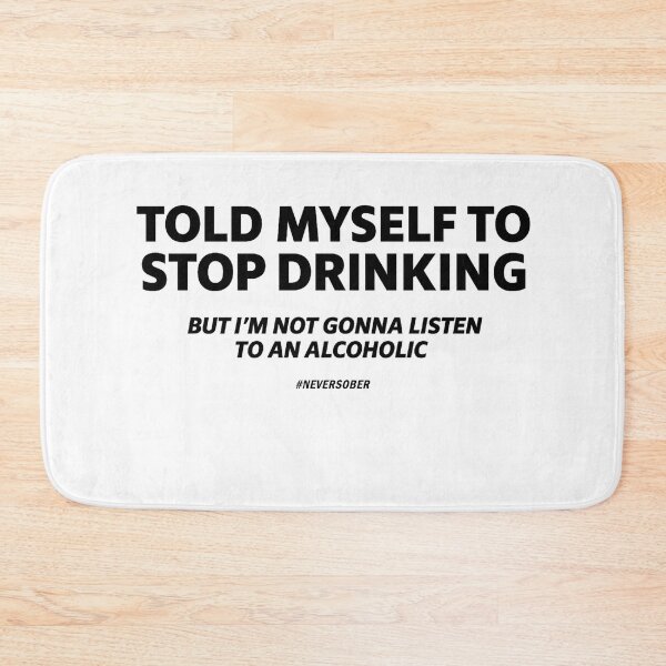 Item preview, Funny Drinking Shirt – Told Myself To Stop Drinking Alcohol Joke Tee designed and sold by margamPagenberg.
