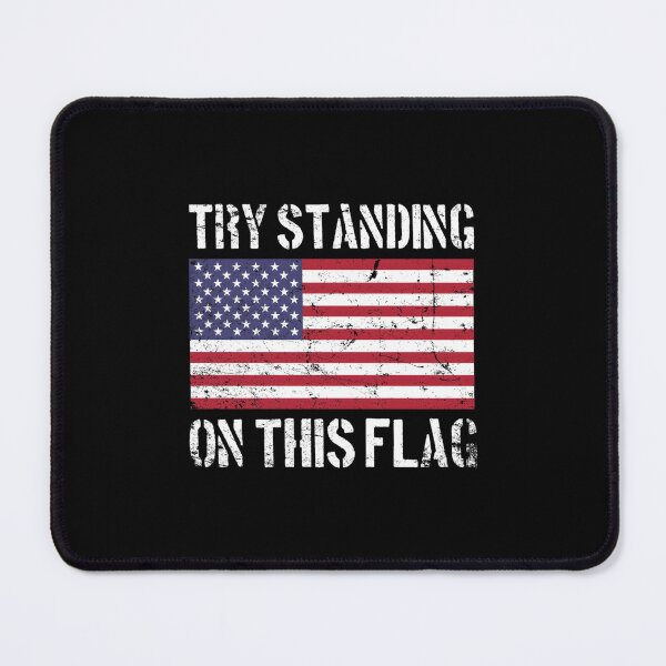 Item preview, Try Standing On This Flag Classic designed and sold by aatcecnq81.