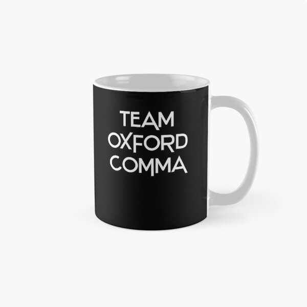 Item preview, Team Oxford Comma designed and sold by grosiclenniw.