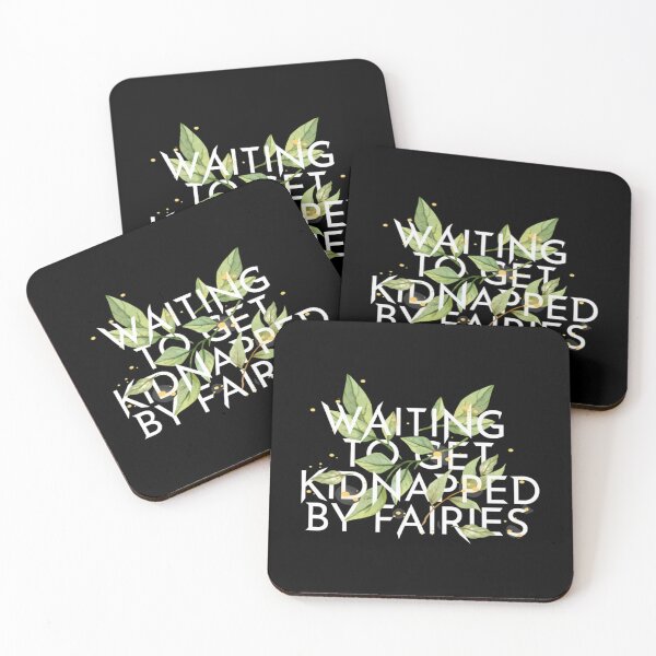 Item preview, WAITING TO GET KIDNAPPED BY FAIRIES  	 designed and sold by gspycsgbiwt4.