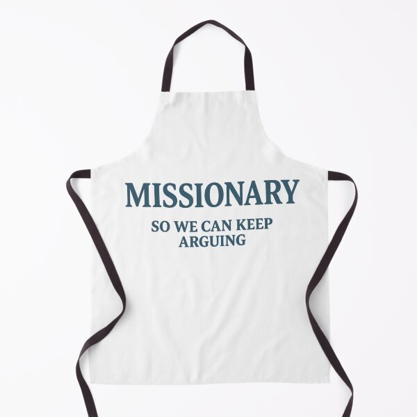 Item preview, Missionary – So We Can Keep Arguing. designed and sold by margamPagenberg.